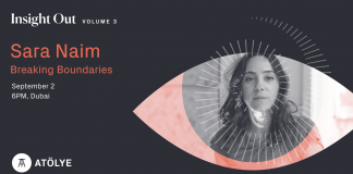 Retrospective – Insight Out Volume 3: Sara Naim via ATÖLYE