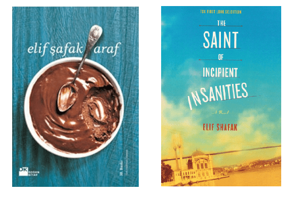 Elif Safak book covers Araf and The Saint of Incipient Insanities