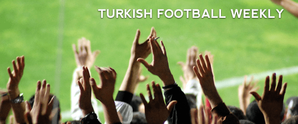 turkish football weekly