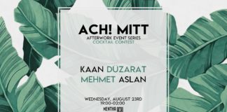 Ach! Mitt w // Kaan Düzarat, Mehmet Aslan @ Mentha Karaköy ach mitt