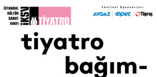 The IKSV 21st Istanbul Theatre Festival 21st Istanbul Theatre Festival