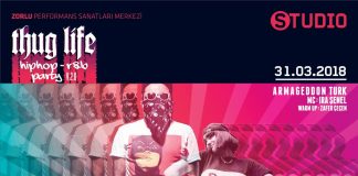 (Mar 31) Thug Life Hip-Hop R&B Party @ Zorlu PSM Studio thug life