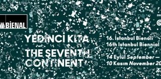 16th Istanbul Biennial: The Seventh Continent Seventh Continent