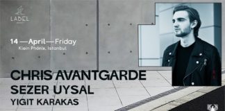 (Past Event) Label Project Presents: Chris Avantgarde @ Klein Phönix
