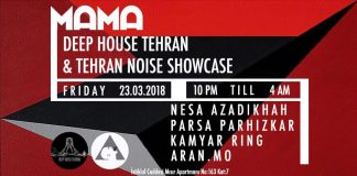 (Mar 23) Deep House Tehran & Tehran Noise Showcase @ MAMA
