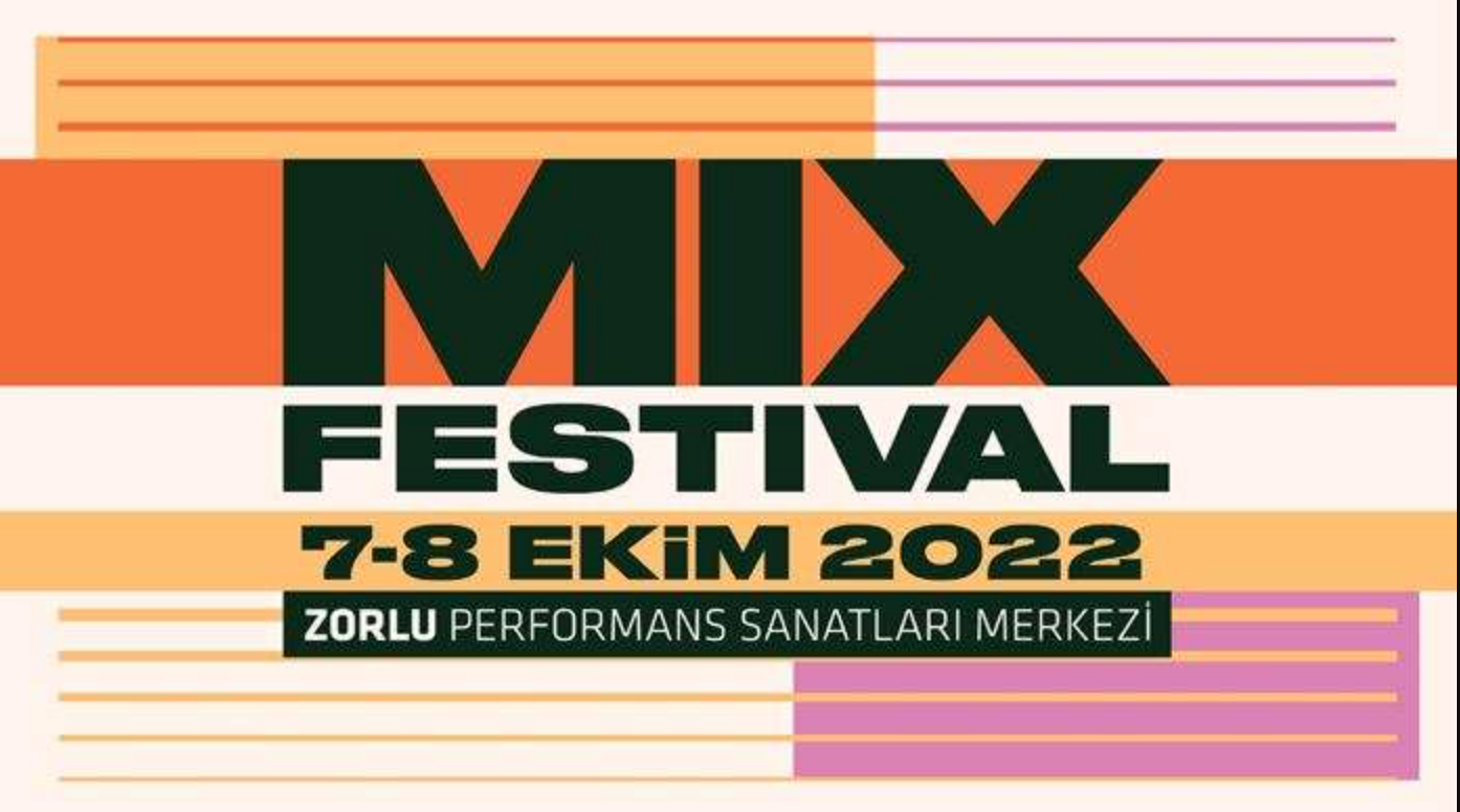 MIX festival @ Zorlu