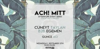 Ach! Mitt w // Cuneyt Taylan, Egemen @ Mentha Karaköy ach! mitt