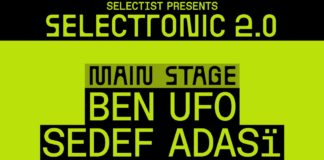 (Past Event) Selectronic 2.0 ft. Ben UFO, Sedef Adasi, Jonny Rock, Zozo, & More @ Volkswagen Arena