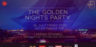 The Golden Nights Party @ Endam Istanbul golden nights party