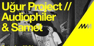 Ugur Project // Audiophiler & Samet @ Minimüzikhol