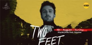 (Past Event) Two Feet @ KüçükÇiftlik Park